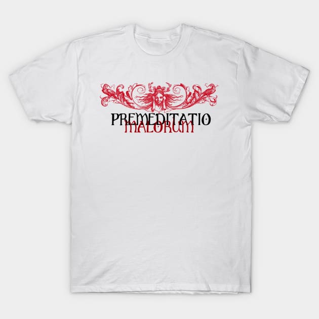 Stoics Premeditati Malorum T-Shirt by emma17